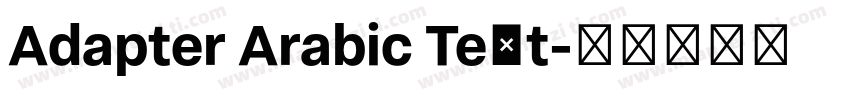 Adapter Arabic Text字体转换